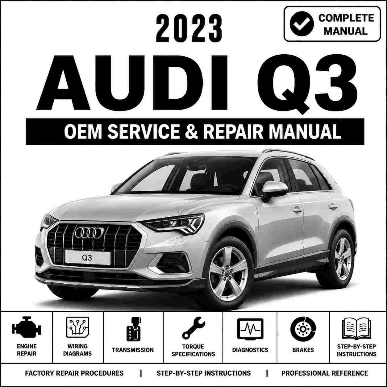 2023 Audi Q3 Service and Repair Manual