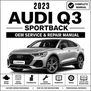 2023 Audi Q3 Sportback Service and Repair Manual