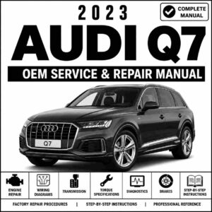 2023 Audi Q7 Service and Repair Manual