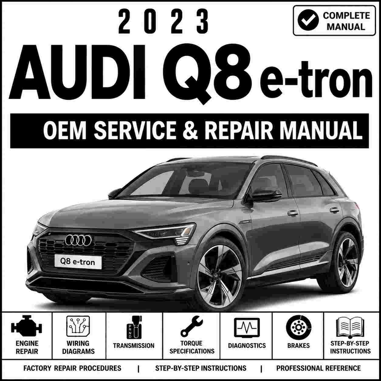 2023 Audi Q8 e-tron Service and Repair Manual