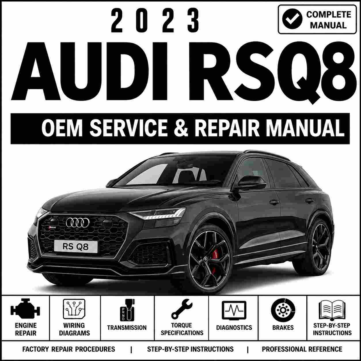 2023 Audi RSQ8 Service and Repair Manual