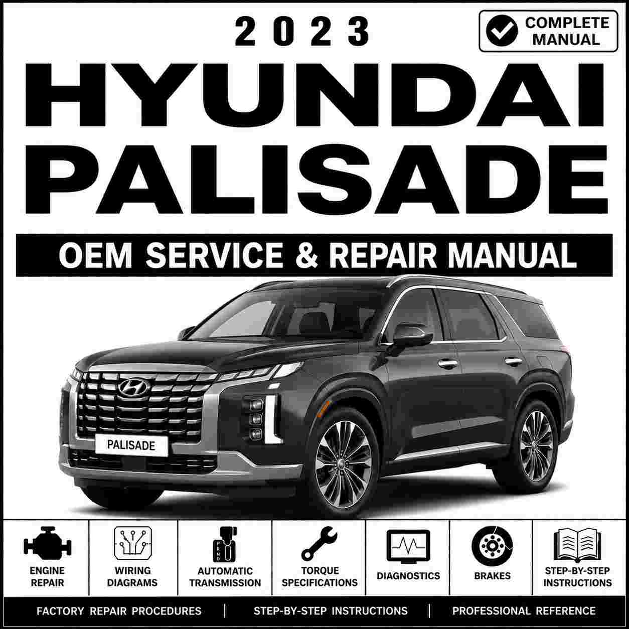 2023 Hyundai PALISADE (LX2) G 3.8 GDI Service and Repair Manual