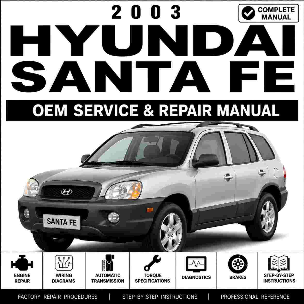 2003 Hyundai Santa Fe Service and Repair Manual