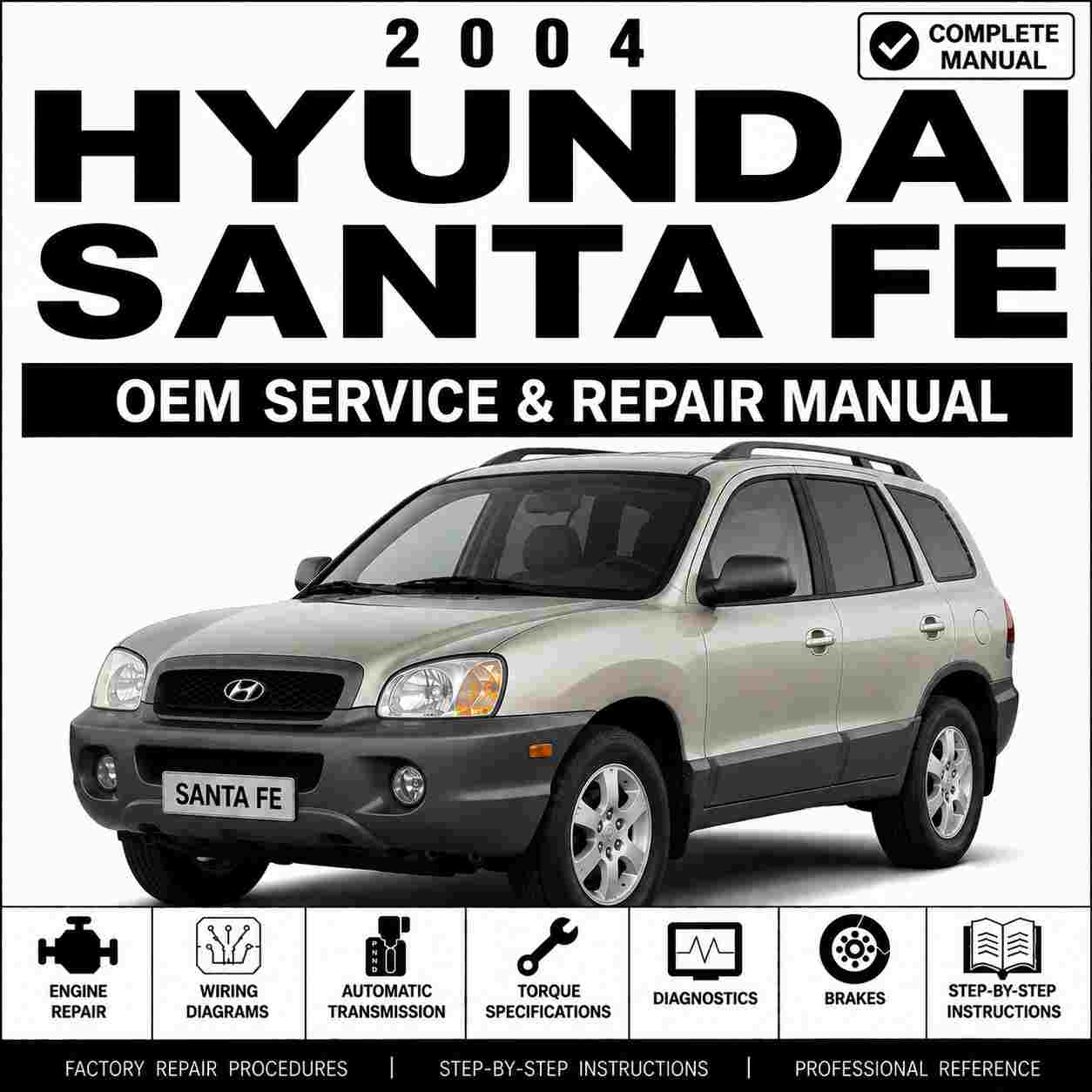 2004 Hyundai Santa Fe Service and Repair Manual