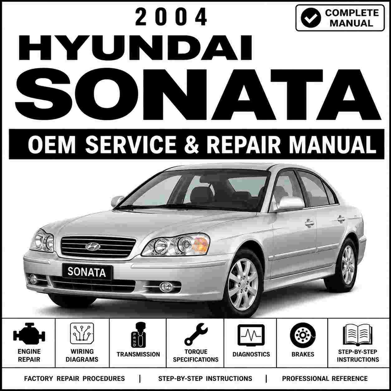 2004 Hyundai Sonata Service and Repair Manual