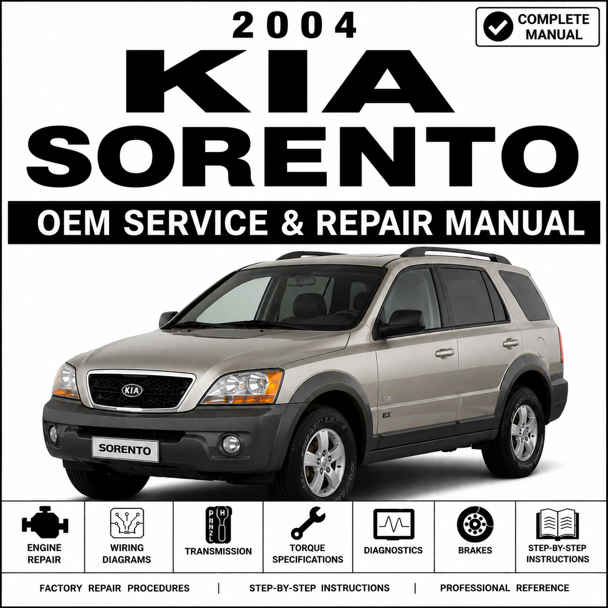 2004 Kia Sorento OEM Service and Repair Manual