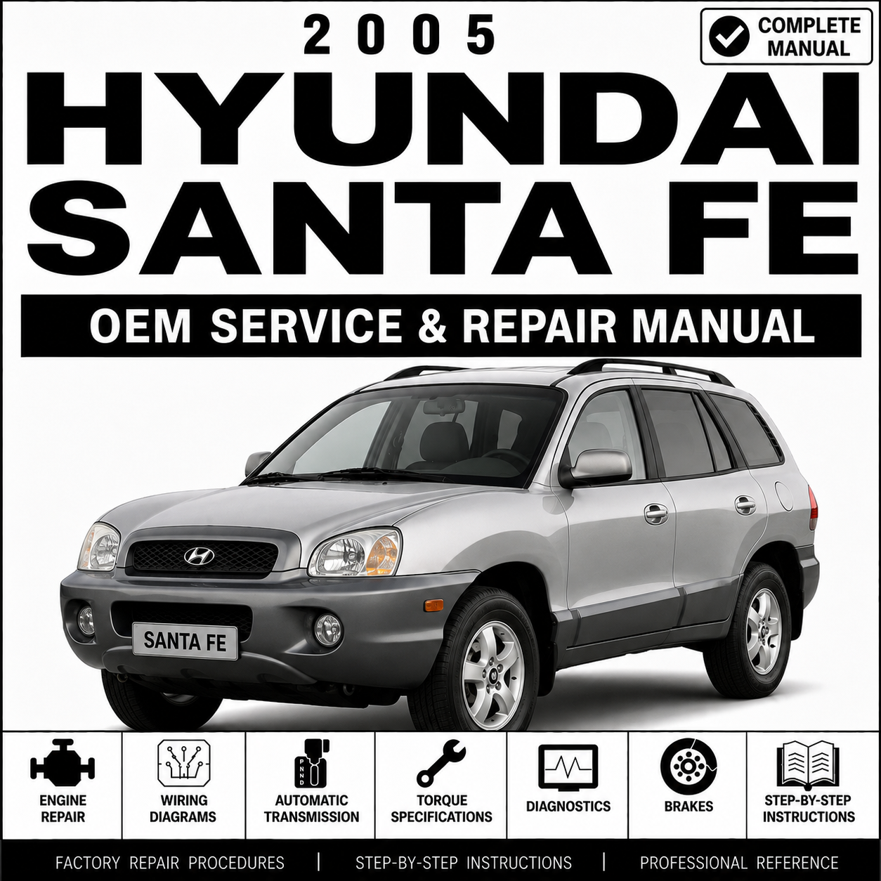 2005 Hyundai Santa Fe Service and Repair Manual
