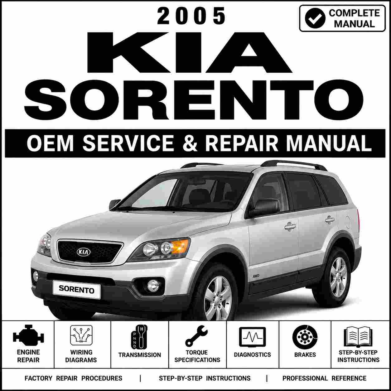 2005 Kia Sorento Service and Repair Manual