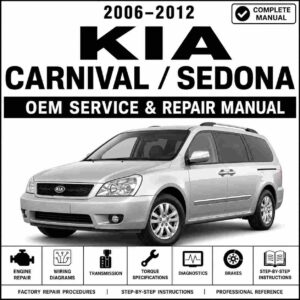 2006-2012 Kia Carnival Kia Sedona Service and Repair Manual