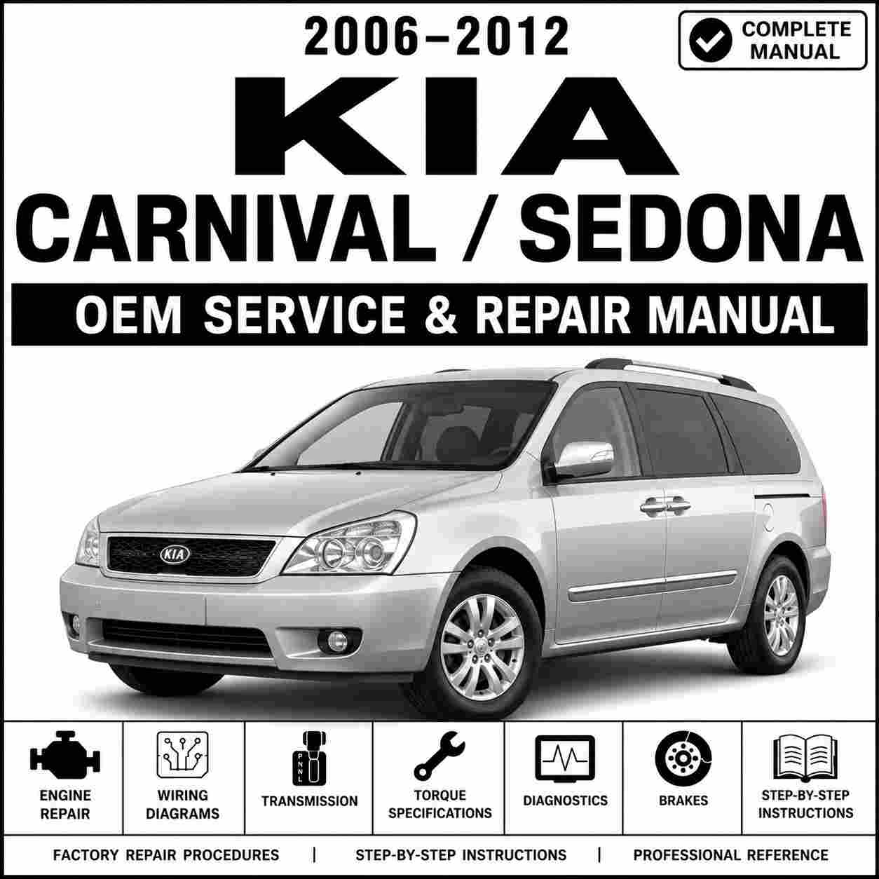 2006-2012 Kia Carnival Kia Sedona Service and Repair Manual