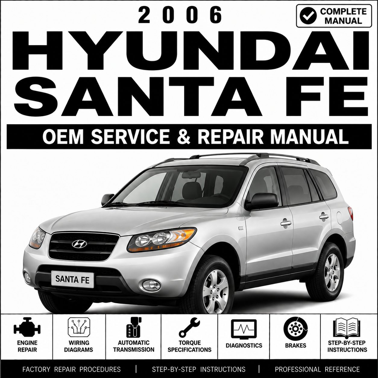 2006 Hyundai Santa FE Service and Repair Manual