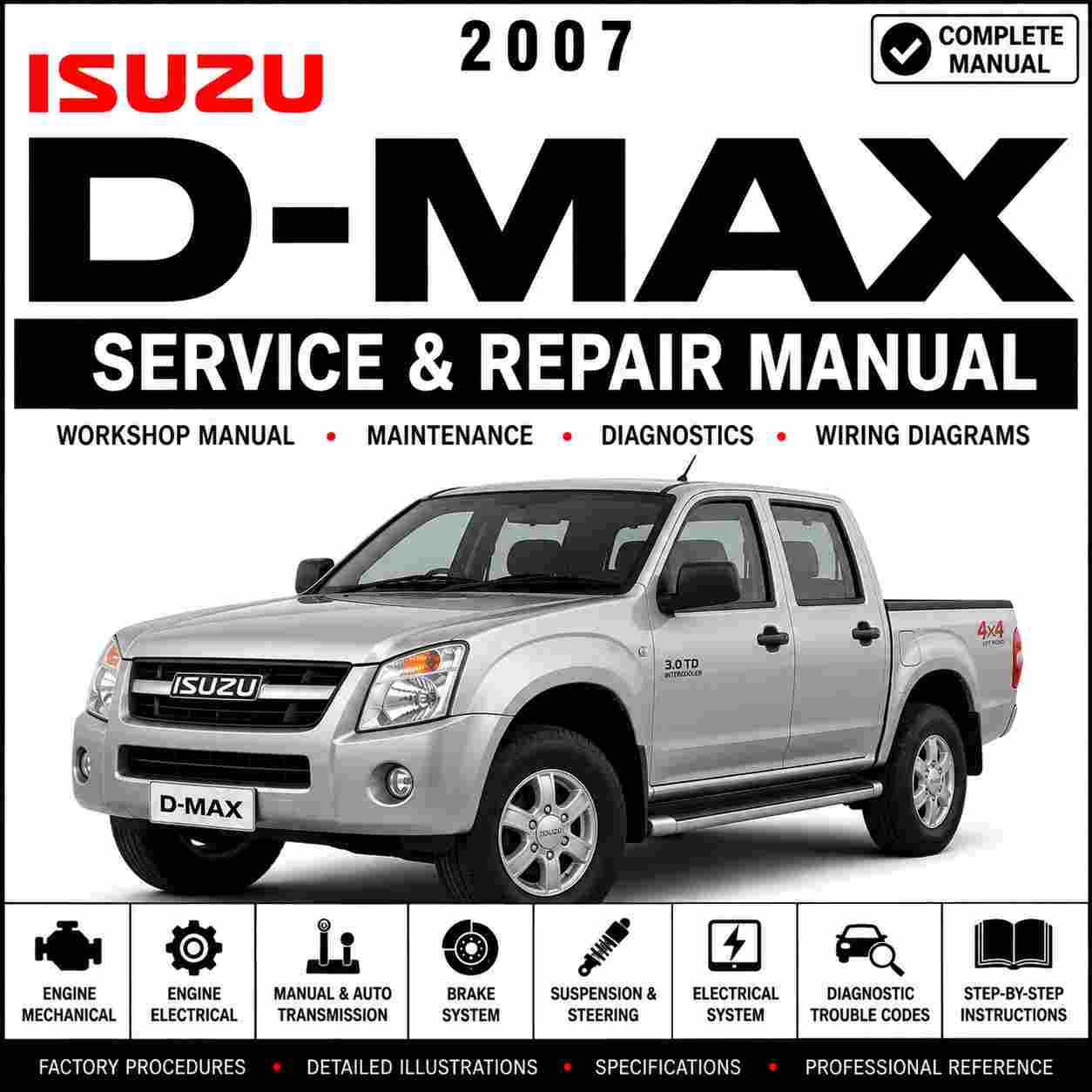 2007 Isuzu D-Max Service and Repair Manual