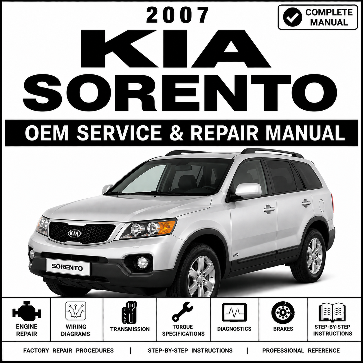 2007 Kia Sorento 3.3L Service and Repair Manual