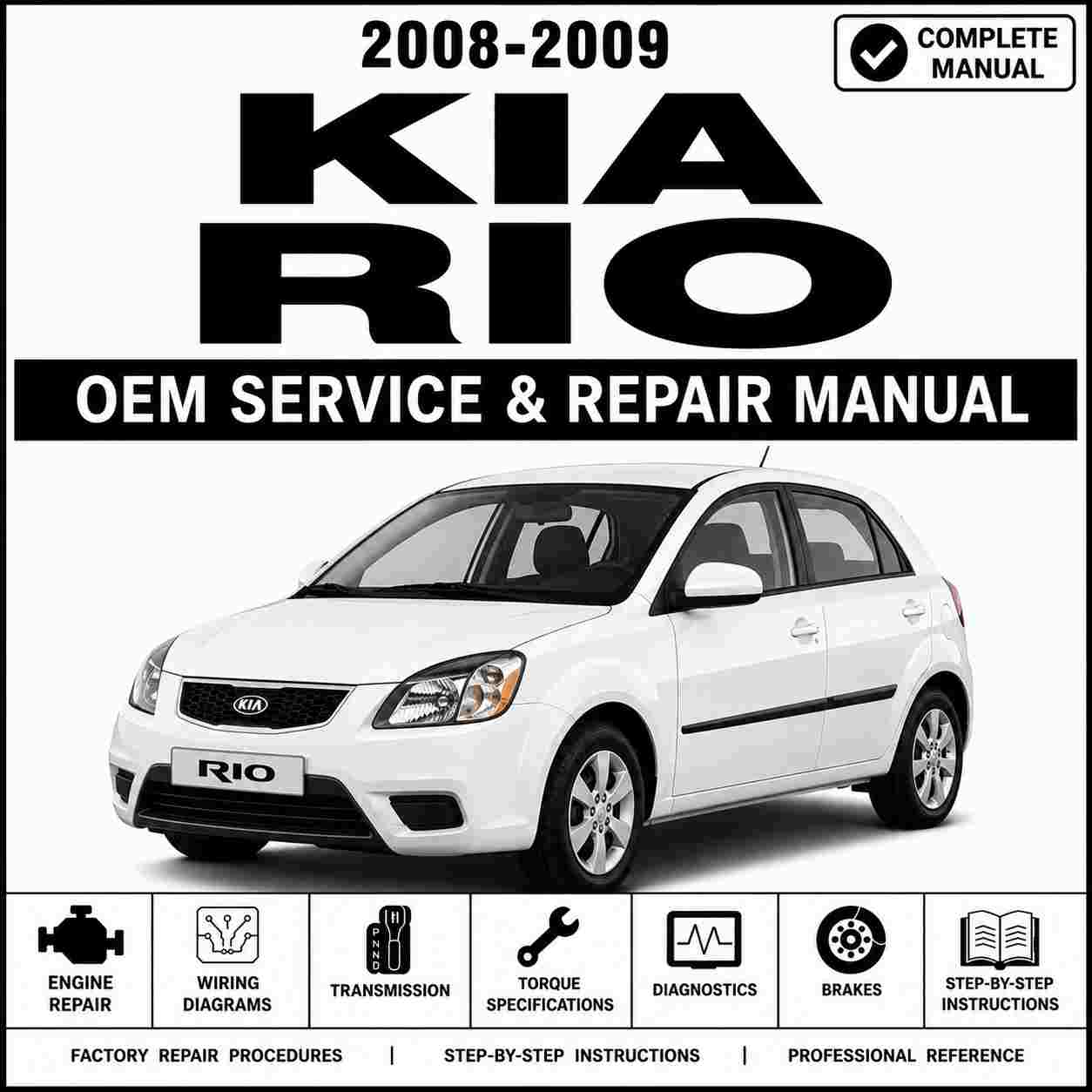 2008-2009 Kia Rio Service and Repair Manual