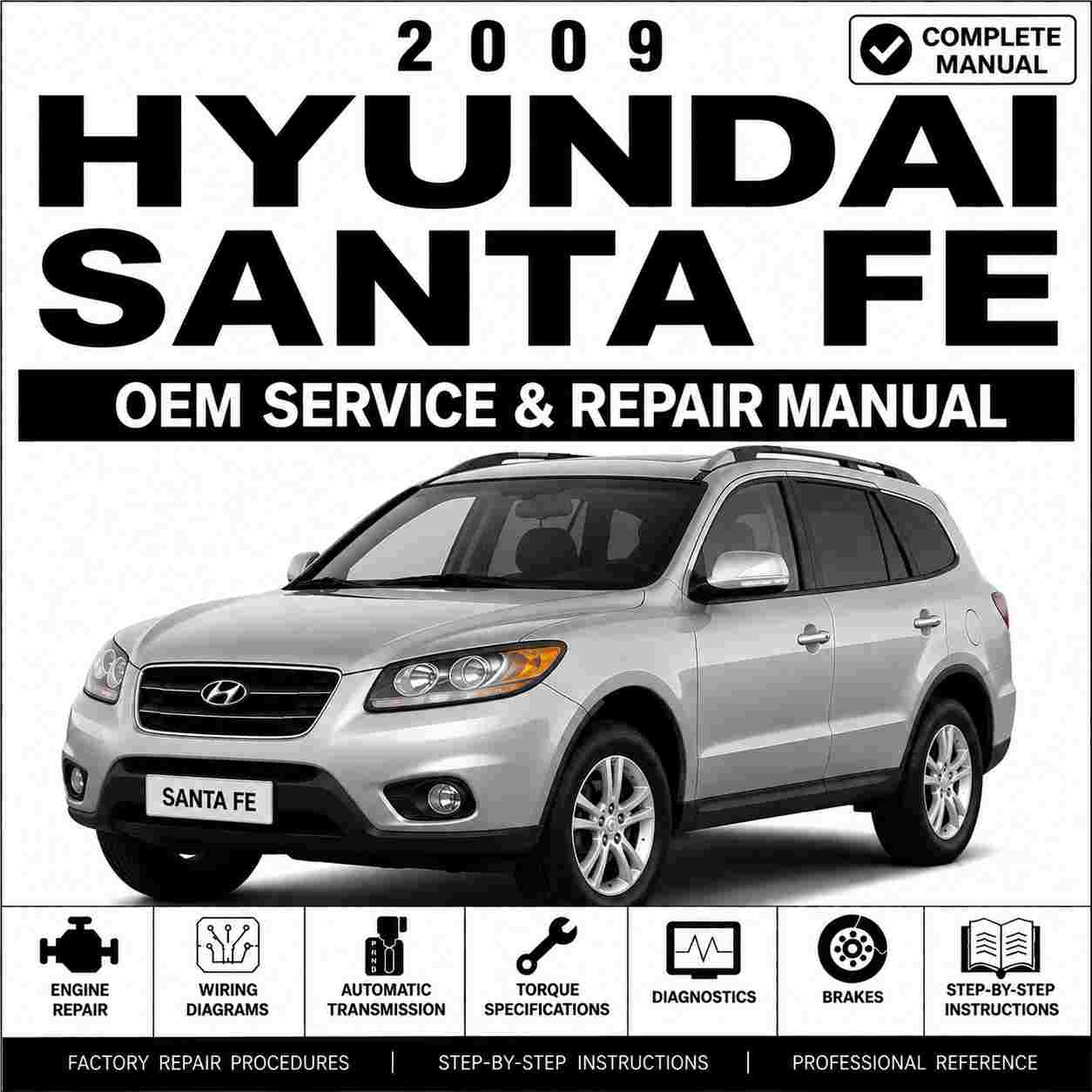 2009 Hyundai Santa Fe Service and Repair Manual