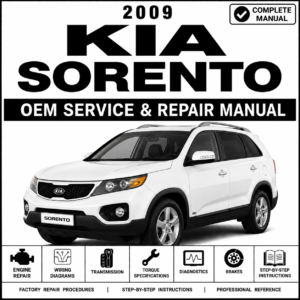 2009 Kia Sorento V6 3.3L OEM Shop Service and Repair Manual FSM