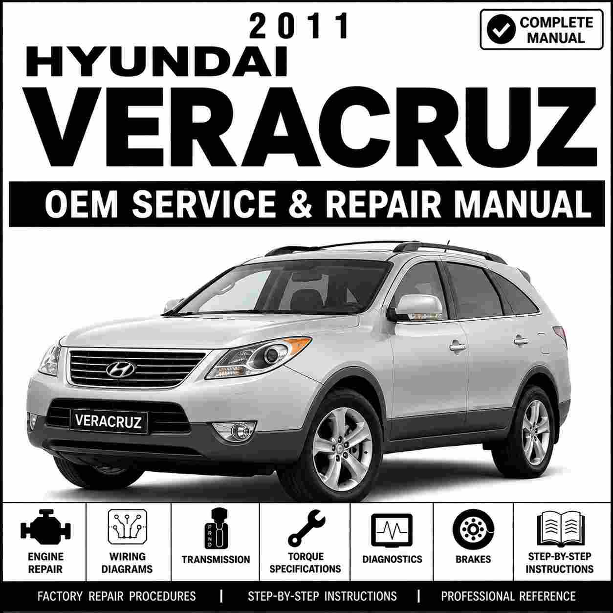 2011 Hyundai VERACRUZ (EN) G 3.8 DOHC Service and Repair Manual