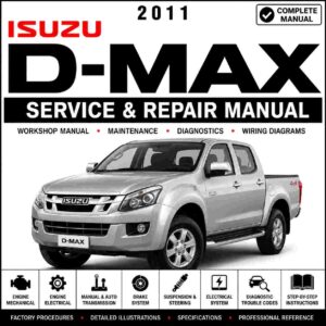 2011 Isuzu D-Max Service and Repair Manual