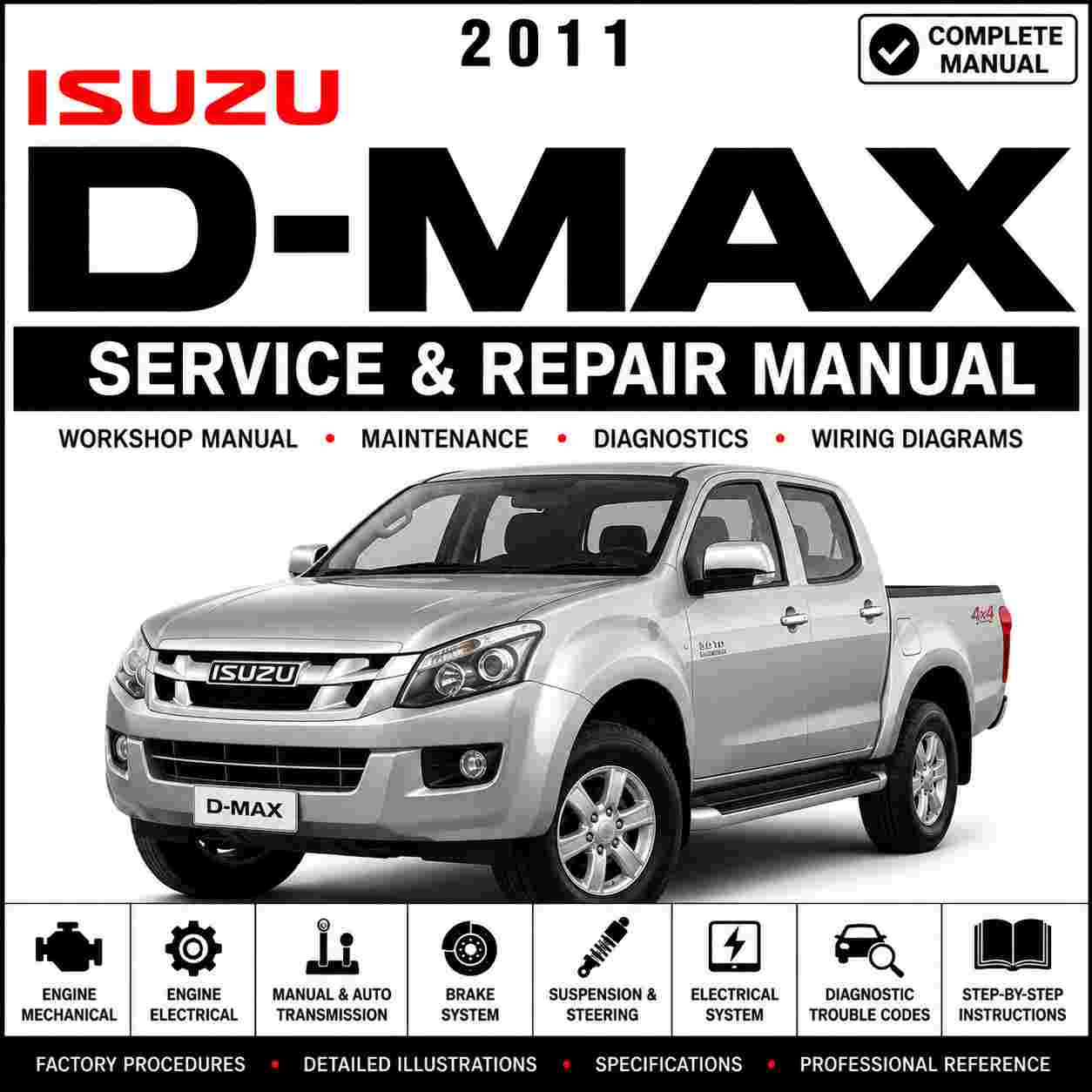 2011 Isuzu D-Max Service and Repair Manual