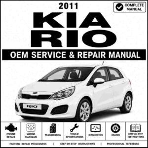 2011 Kia Rio Service and Repair Manual