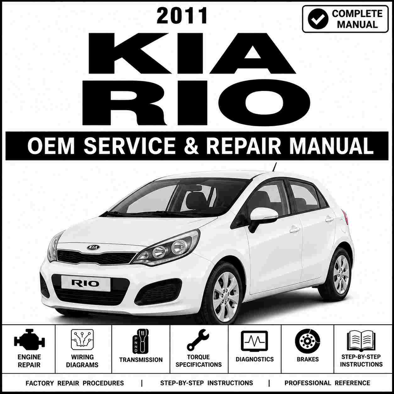 2011 Kia Rio Service and Repair Manual