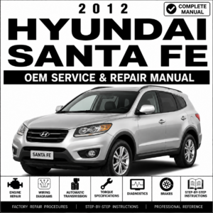 2012 Hyundai Santa Fe Service and Repair Manual
