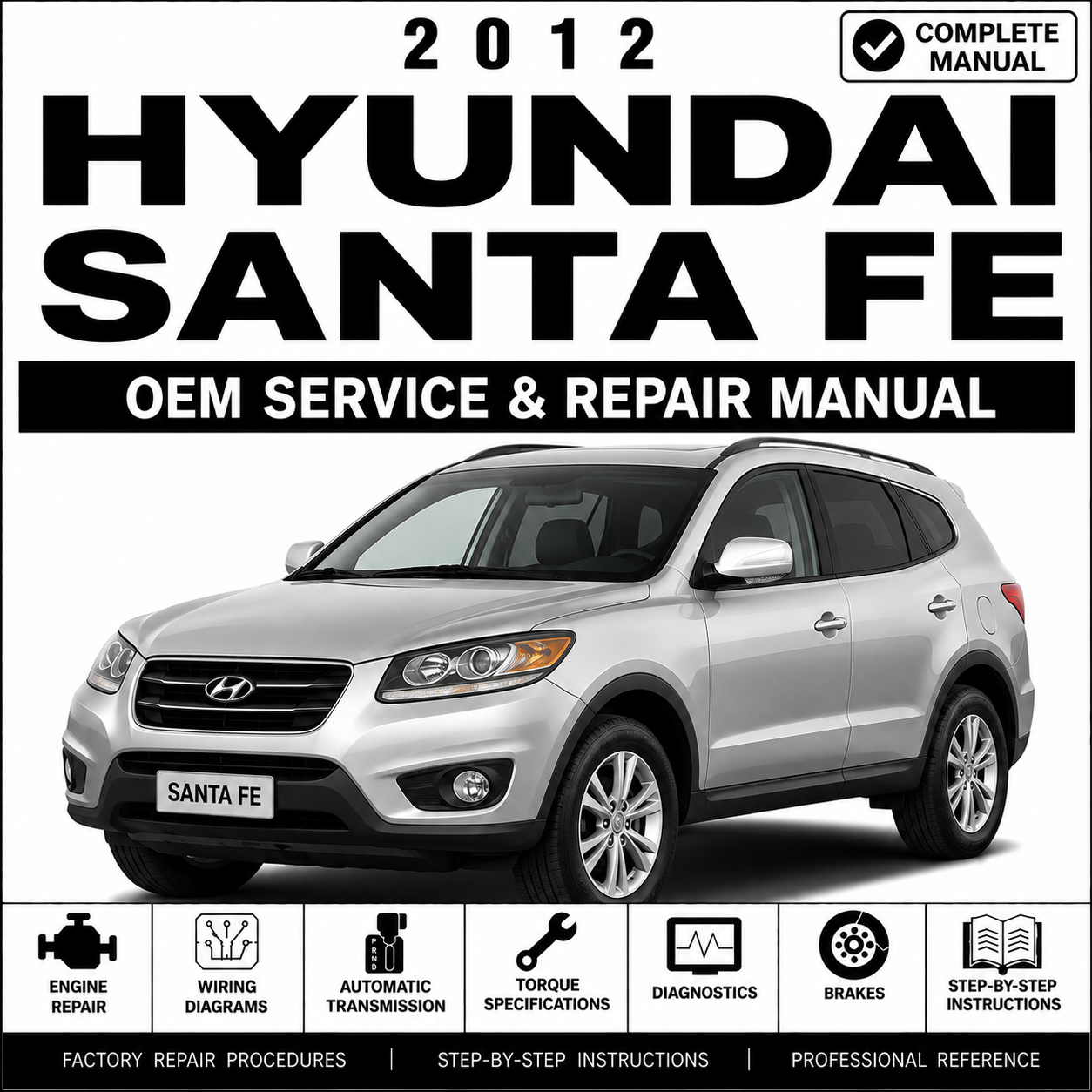 2012 Hyundai Santa Fe Service and Repair Manual