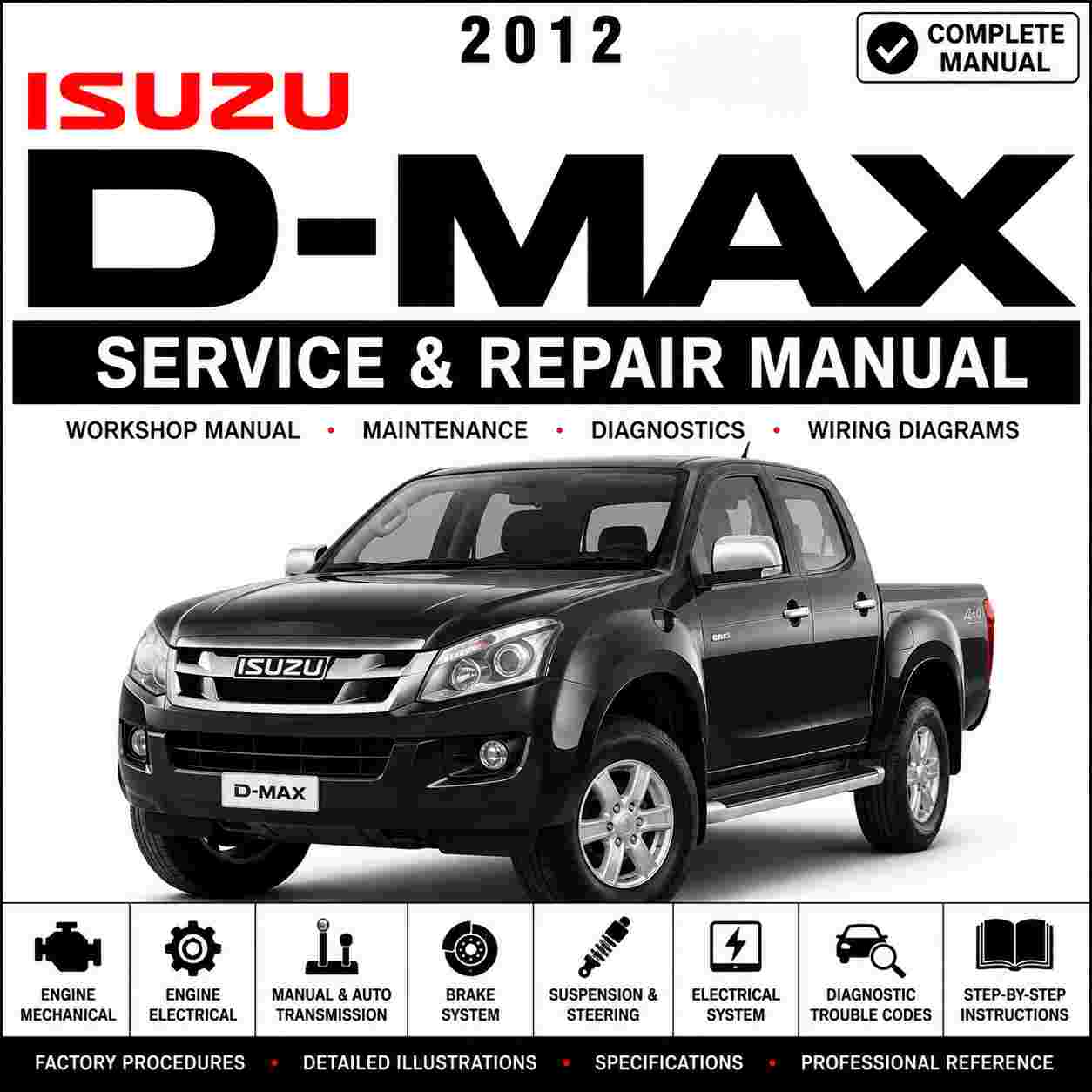 2012 Isuzu D-Max Service and Repair Manual