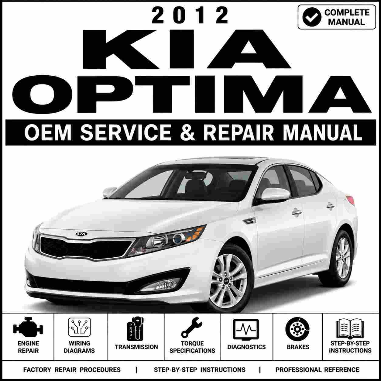 2012 Kia Optima 4CYL (2.0L Turbo) Service and Repair Manual