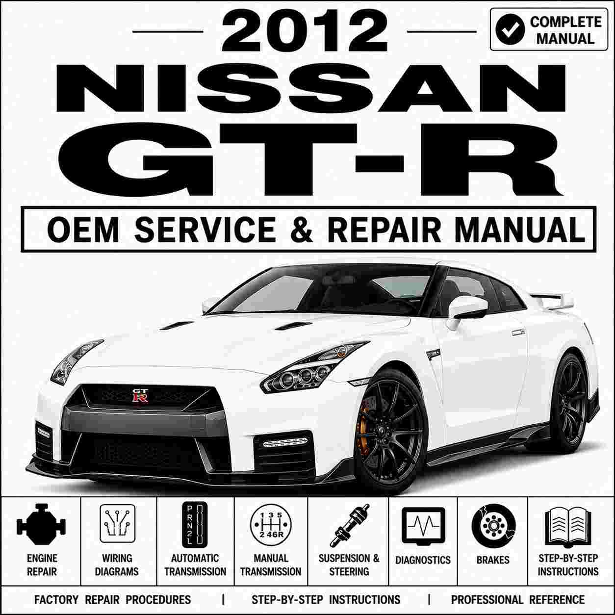 2012 Nissan GT-R Service & Repair Manual