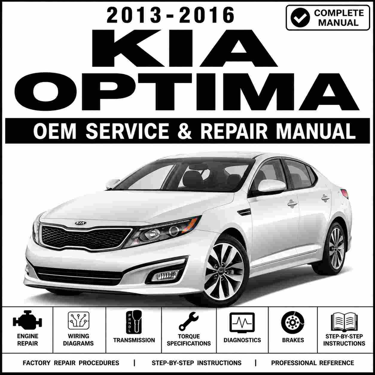 2013-2016 Kia Optima Service and Repair Manual