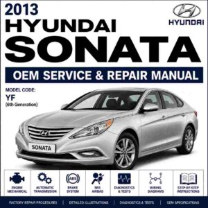 2013 Hyundai SONATA Hybrid (YF HEV) G 2.4 HEV Service and Repair Manual