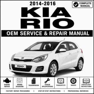 2014-2016 Kia Rio Service and Repair Manual