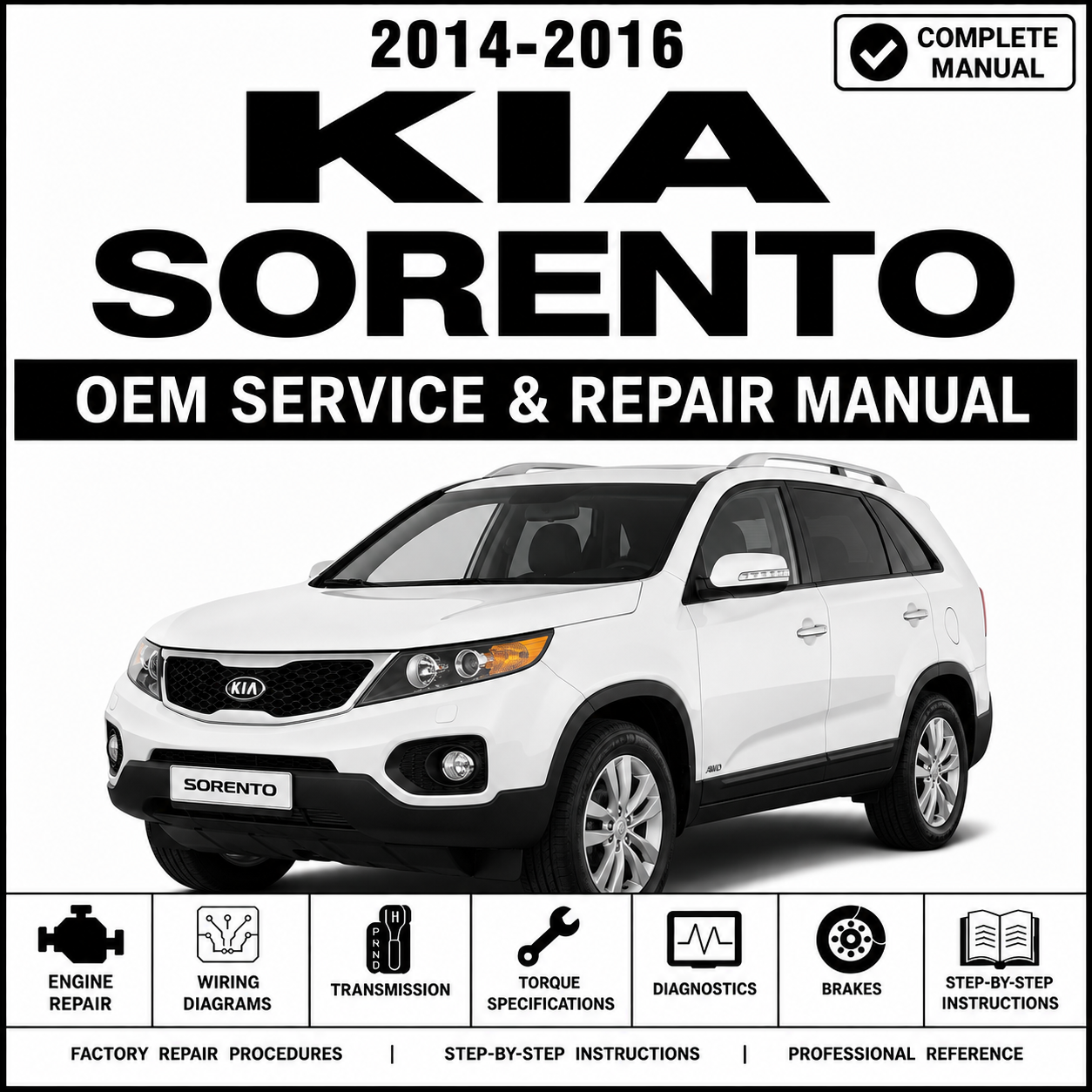 2014-2016 Kia Sorento Service and Repair Manual
