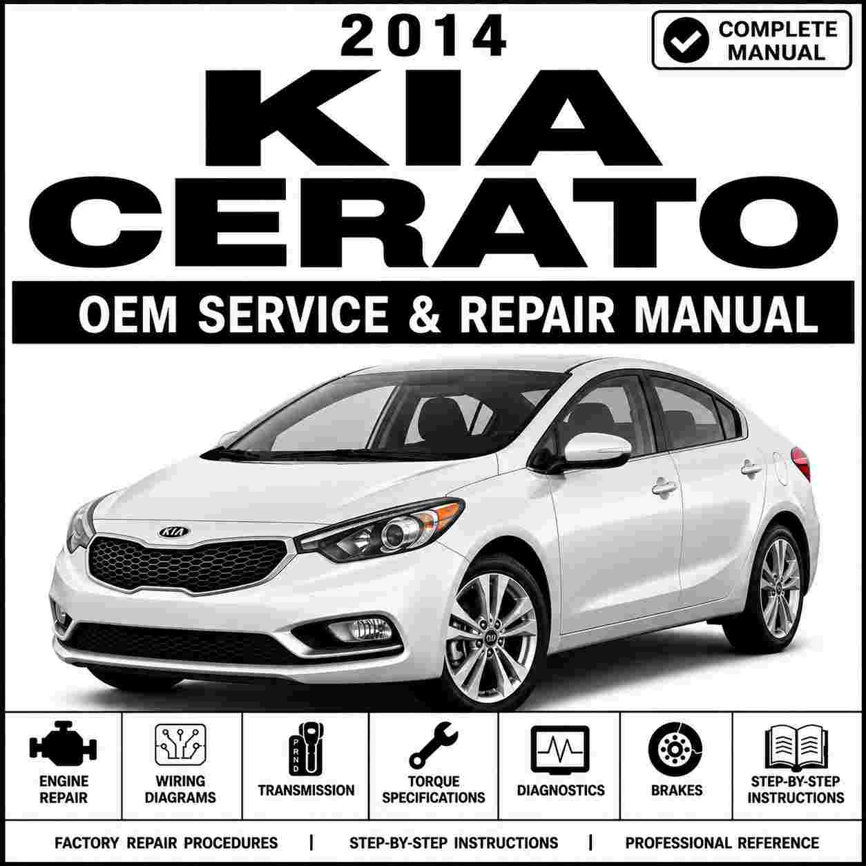 2014 Kia Cerato 2.0L GDI Service and Repair Manual