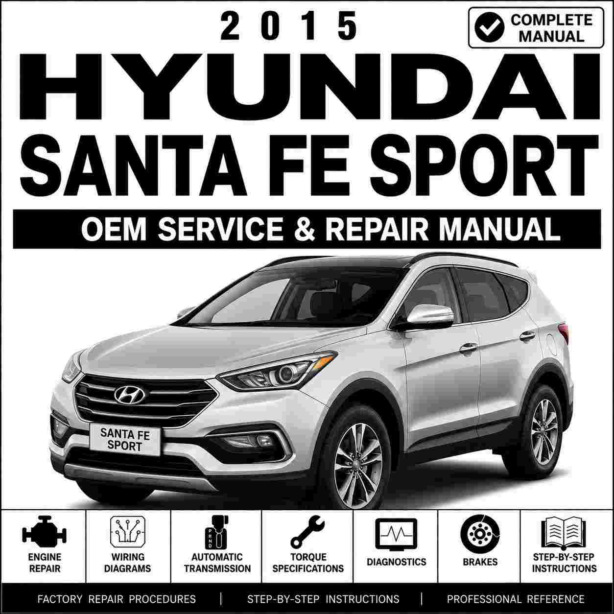 2015 Hyundai Santa Fe Sport (DMA) G 2.4 GDI Service and Repair Manual