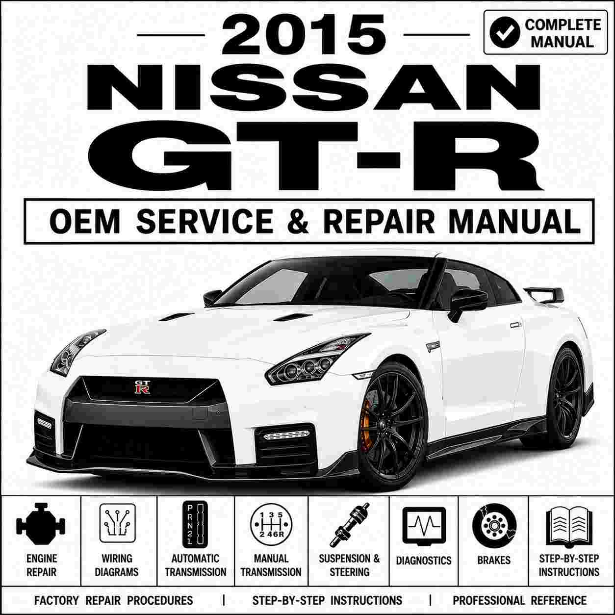 2015 Nissan GT-R Service and Repair Manual