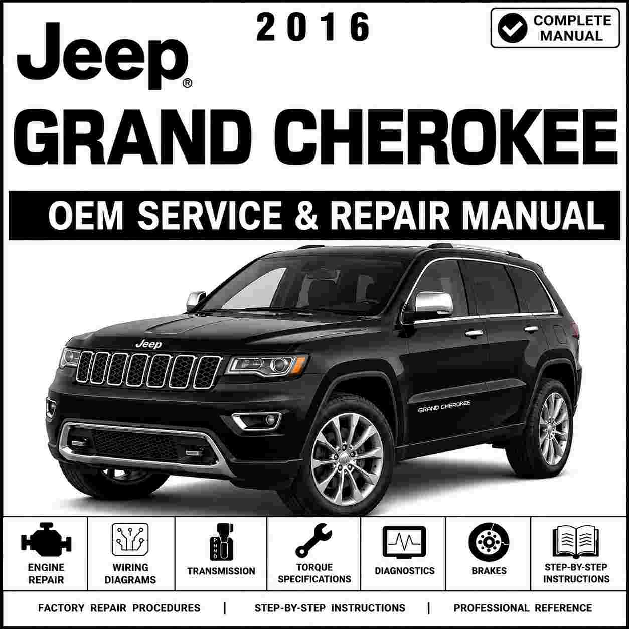 2016 Jeep Grand Cherokee 3.0L V6 24v VVT W-ESS Service and Repair Manual
