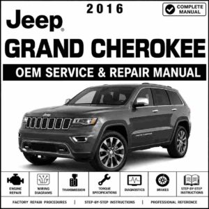 2016 Jeep Grand Cherokee 3.0L V6 Turbo Diesel W-ESS Service and Repair Manual