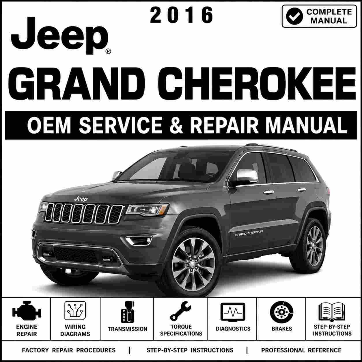 2016 Jeep Grand Cherokee 3.0L V6 Turbo Diesel W-ESS Service and Repair Manual