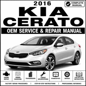 2016 Kia Cerato OEM Service and Repair Manual