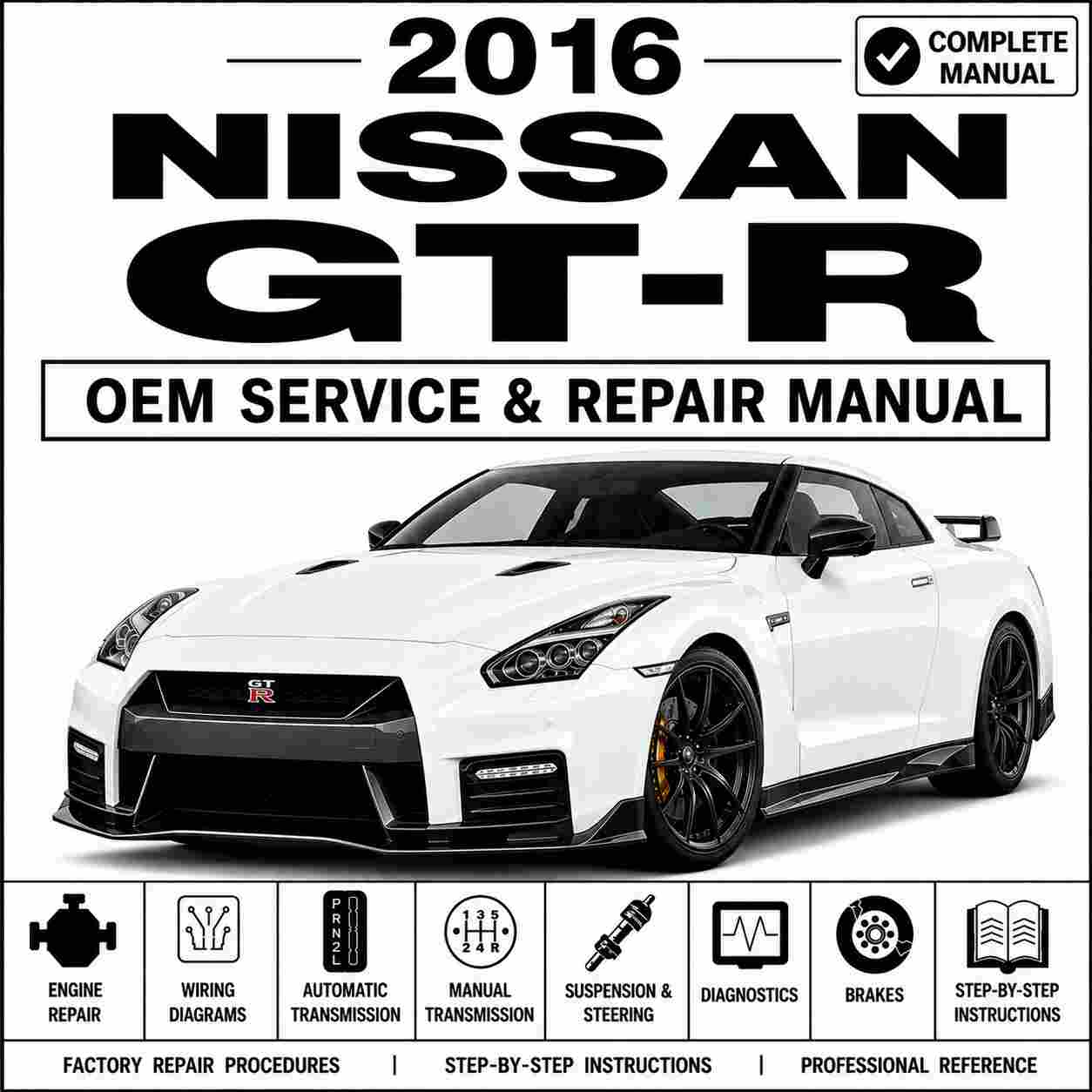 2016 Nissan GT-R Service and Repair Manual