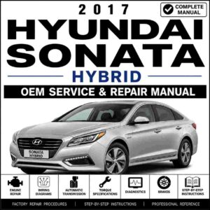 2017 Hyundai Sonata Hybrid (LF HEV) G 2.0 HEV Service and Repair Manual