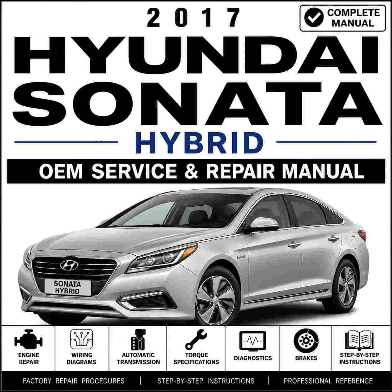 2017 Hyundai Sonata Hybrid (LF HEV) G 2.0 HEV Service and Repair Manual