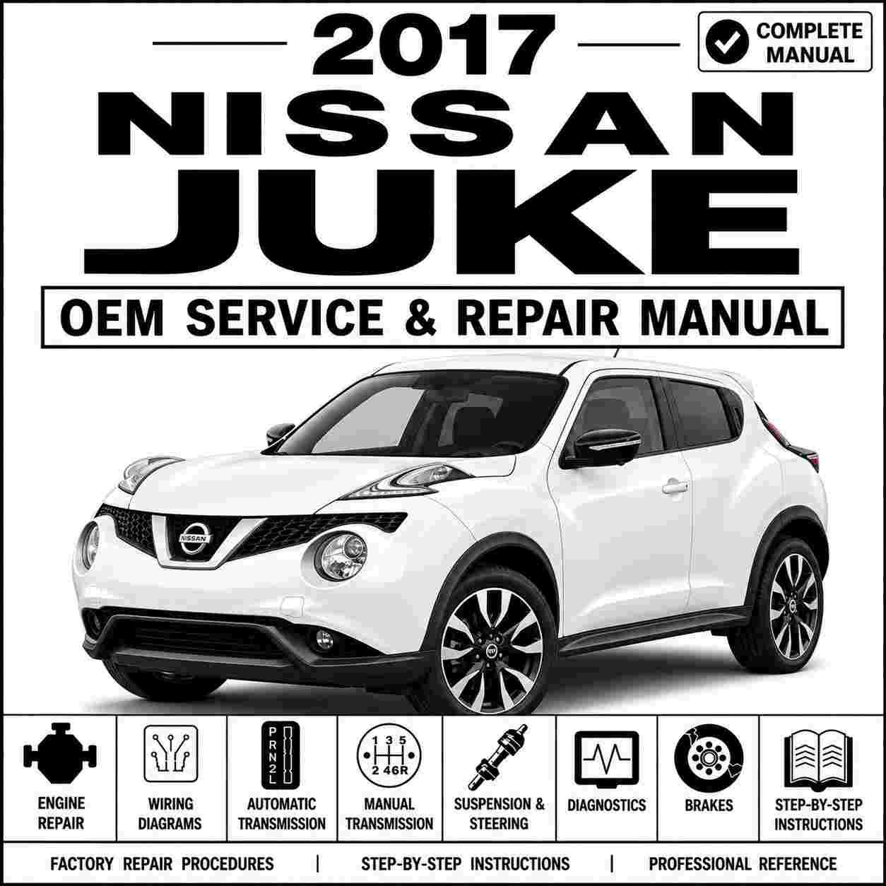 2017 Nissan Juke Service and Repair Manual