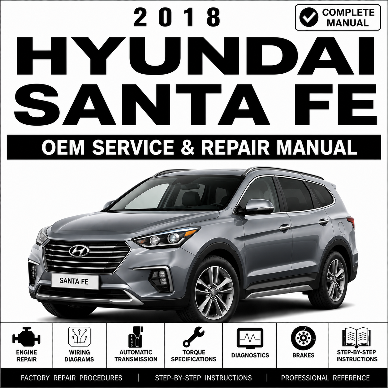 2018 Hyundai Santa Fe (NC) G 3.3 GDI Service and Repair Manual