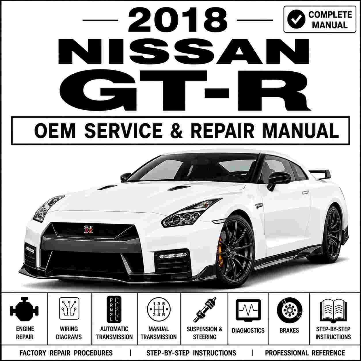 2018 Nissan GT-R Service and Repair Manual