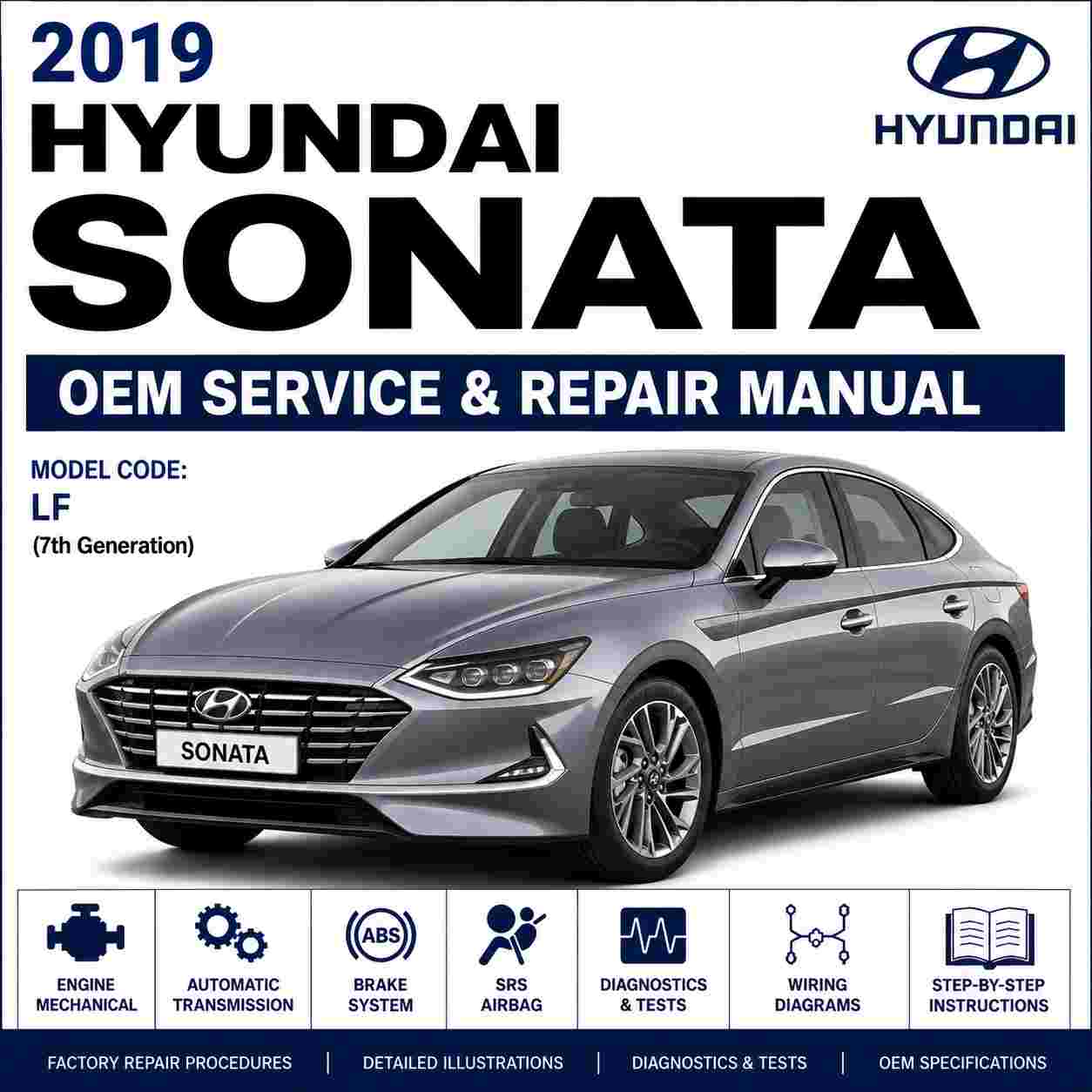 2019 Hyundai SONATA (LFA) G 2.4 GDI Service and Repair Manual