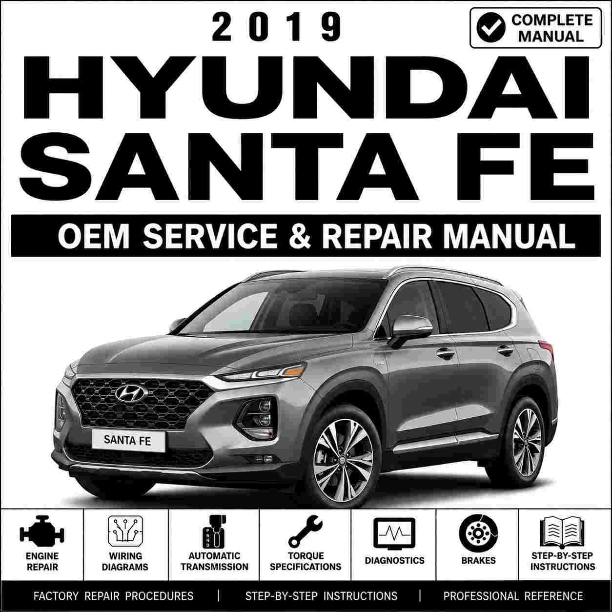 2019 Hyundai Santa Fe (TMA) G 2.0 T-GDI Service and Repair Manual