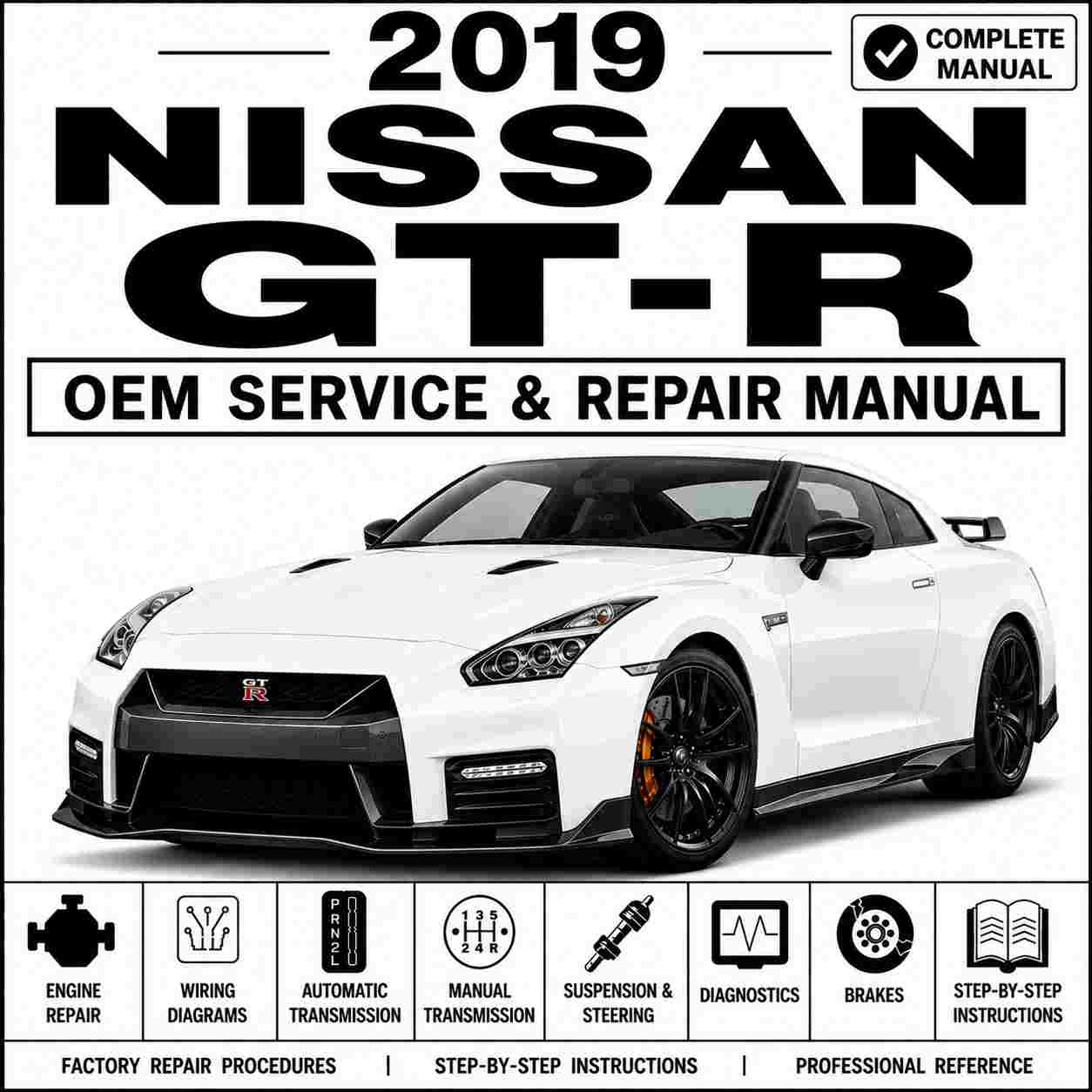 2019 Nissan GT-R Service and Repair Manual